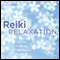 Reiki Relaxation: Guided Healing Meditations audio book by Bronwen Stiene