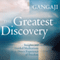 The Greatest Discovery: Insights and Guided Meditations for the Direct Experience of Freedom audio book by Gangaji