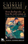 Classic Chinese Short Stories, Volume 1