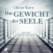 Das Gewicht der Seele