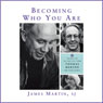 Becoming Who You Are: Insights on the True Self from Thomas Merton and Other Saints (Christian Classics)