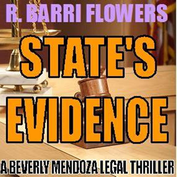 State's Evidence: A Beverly Mendoza Legal Thriller