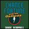 Chance Fortune and the Outlaws: Adventures of Chance Fortune