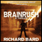 Brainrush, a Thriller: Book 1