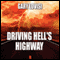 Driving Hell's Highway