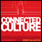 Connected Culture: The Art of Communicating with the Digital Generation.