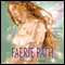 The Faerie Path: Faerie Path Series, Book 1