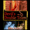 Devil's Double Team