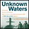 Unknown Waters: A First-Hand Account of the Historic Under-Ice Survey of the Siberian Continental Shelf by USS Queenfish