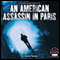 An American Assassin in Paris