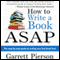 How to Write a Book ASAP: The Step-by-Step Guide to Writing Your First Book Fast!