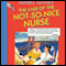 The Case of the Not-So-Nice Nurse: A Nancy Clue and Cherry Aimless Mystery, Book 1