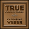 True Confections: A Novel