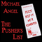 The Pusher's List