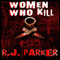 Women Who Kill (Serial Killers)