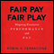 Fair Pay, Fair Play: Aligning Executive Performance and Pay