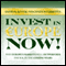 Invest in Europe Now!: Why Europe's Markets Will Outperform the US in the Coming Years