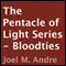 The Pentacle of Light Series, Book 6: Bloodties