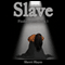 Slave: Finding Anna, Book 1