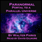 Paranormal Portal to a Parallel Universe