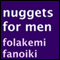 Nuggets for Men