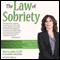 The Law of Sobriety: Attracting Positive Energy for a Powerful Recovery