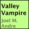 Valley Vampire