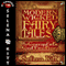 Modern Wicked Fairy Tales Complete Collection: An Erotic Romance Anthology