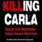 Killing Carla: A Novel of Suspense