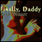 Finally, Daddy: Step Sluts
