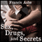 Sex, Drugs, and Secrets