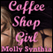 Coffee Shop Girl: An MFF Erotic Short