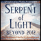 Serpent of Light: Beyond 2012