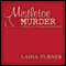 Mistletoe & Murder: The Presley Thurman Mysteries