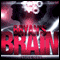 Bryan's Brain, Volume 1