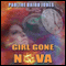 Girl Gone Nova: Project Universe, Book 2