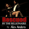 Rescued by the Billionaire: Alpha Male, BDSM, Male Dominant & Female Submissive Mommy Porn