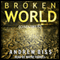 Broken World: Omnibus