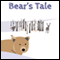 Bear's Tale: A Bear Legend, Book 1