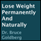 Lose Weight Permanently and Naturally