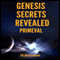 Genesis Secrets Revealed: Primeval