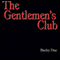 The Gentlemen's Club: A Story for All Women