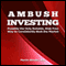 Ambush Investing