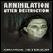 Utter Destruction: Annihilation, Book 1