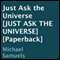 Just Ask the Universe