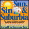 Sun, Sin, Suburbia: The History of Modern Las Vegas Revised and Expanded
