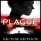 Plague: A Medical Thriller