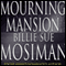 Mourning Mansion