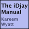 The iDjay Manual