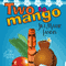 Two to Mango: A Tiki Goddess Mystery, Book 2